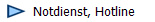   Notdienst, Hotline