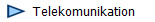   Telekomunikation